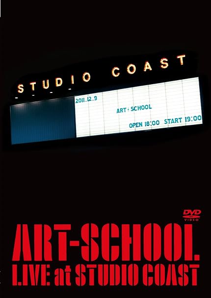 ART-SCHOOL LIVE at STUDIO COAST(2012)